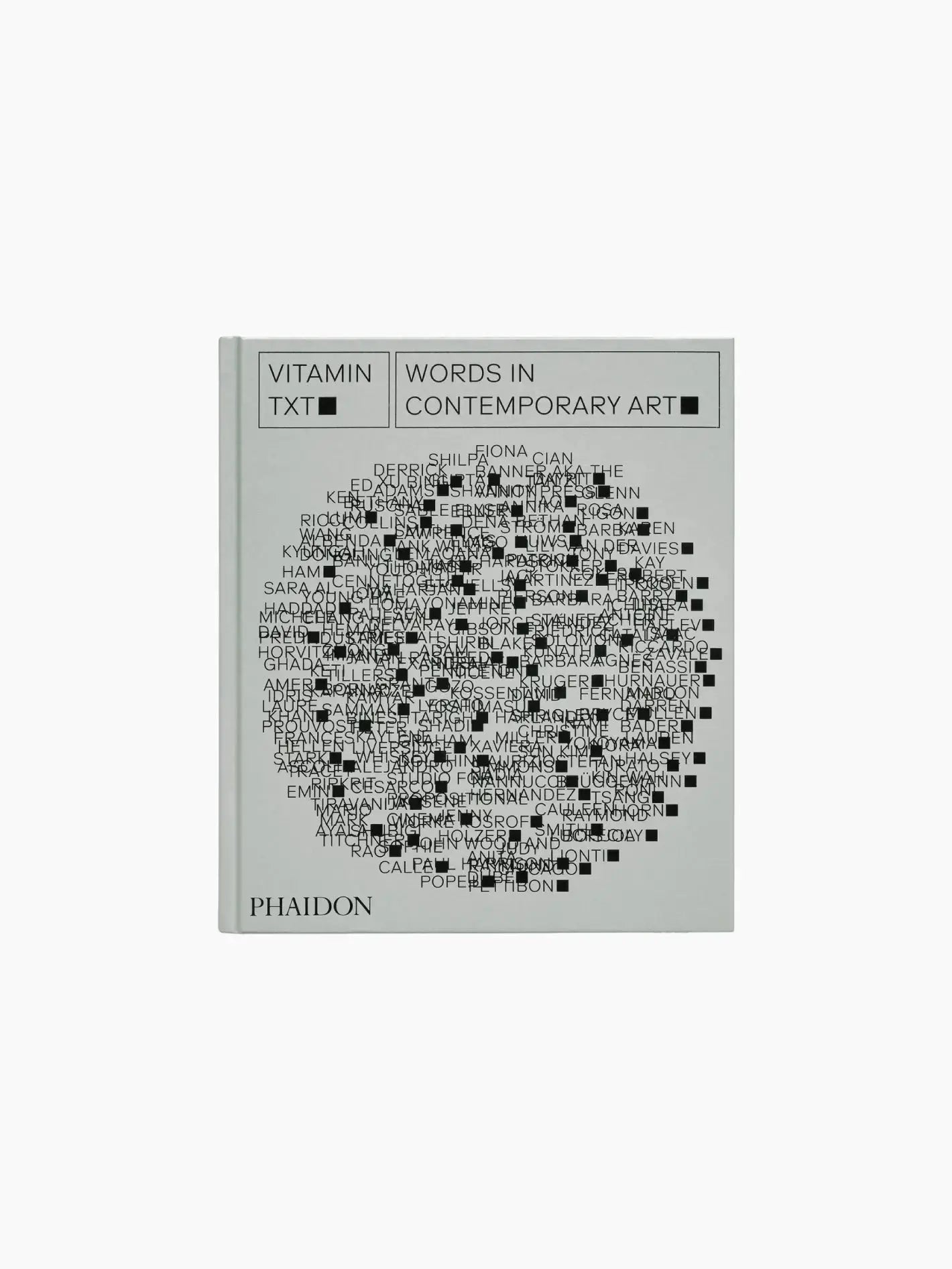 Vitamin Txt: Words in Contemporary Art Phaidon